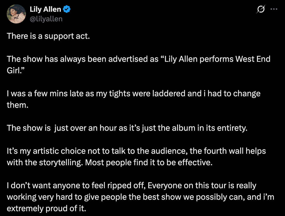 Lily Allen responded to the criticism, explaining her tardiness and the show's hour runtime