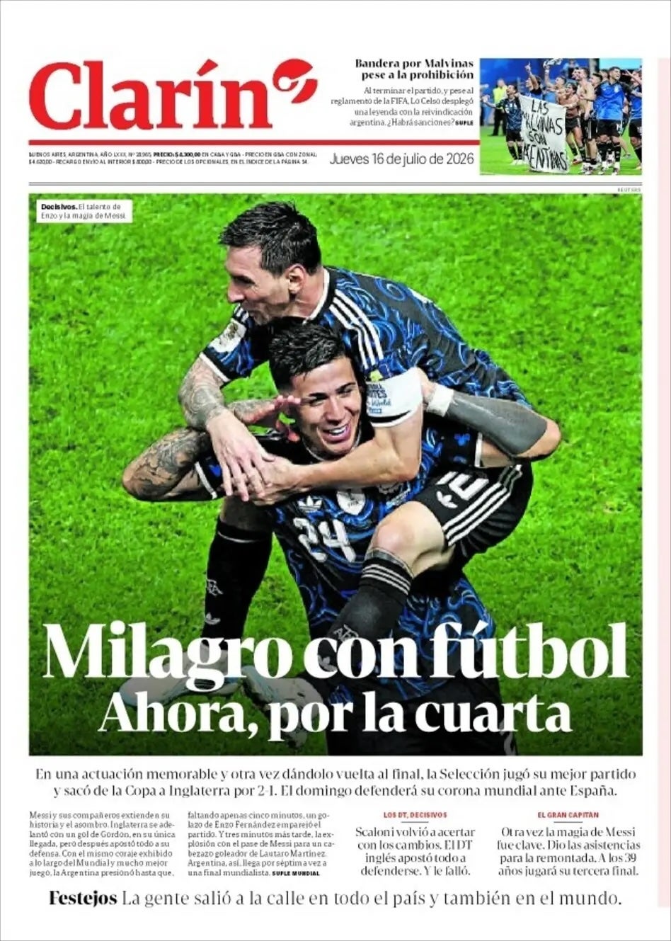 Argentinian daily Clarin called it the 'miracle of football'