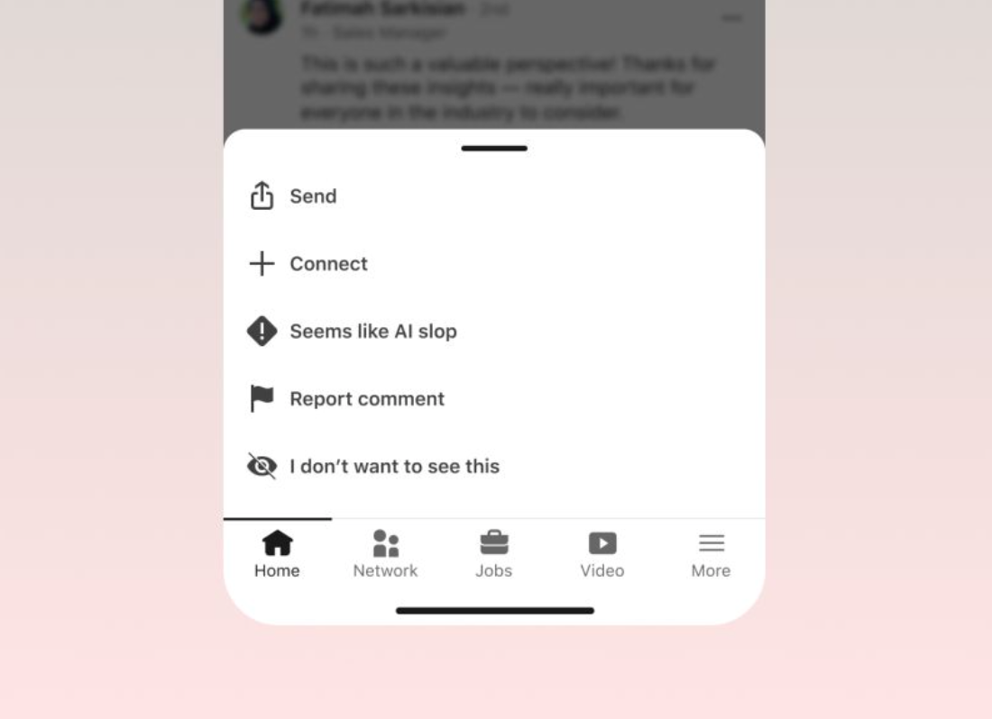 A photo of a test feature on LinkedIn posts that will allow users to flag content that 'seems like AI slop.' The feature is meant to help the site crack down on AI-generated posts