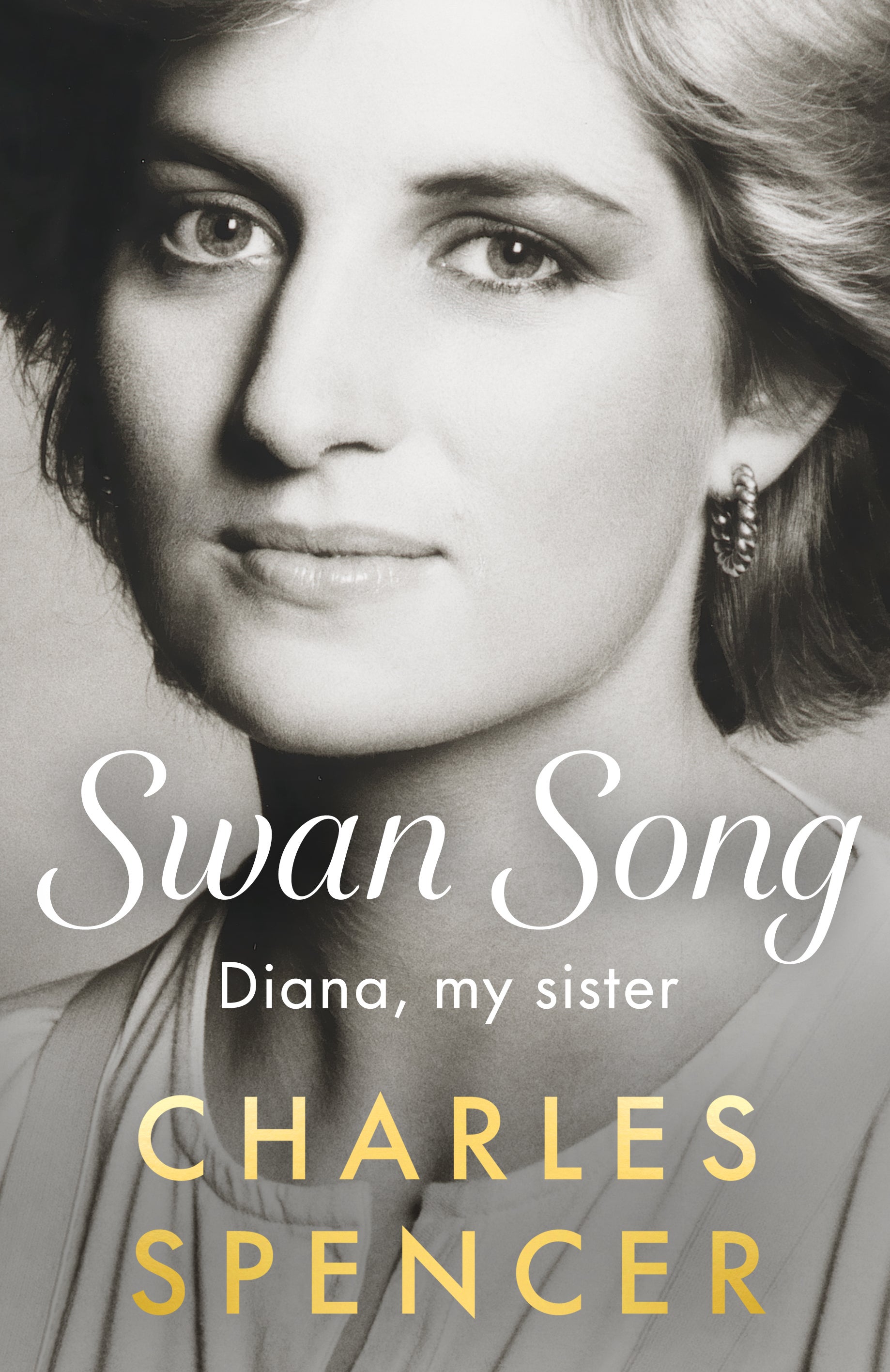 Swan Song: Diana, My Sister by Charles Spencer is being serialised by the Daily Mail (Penguin Random House/PA) (PA Media)