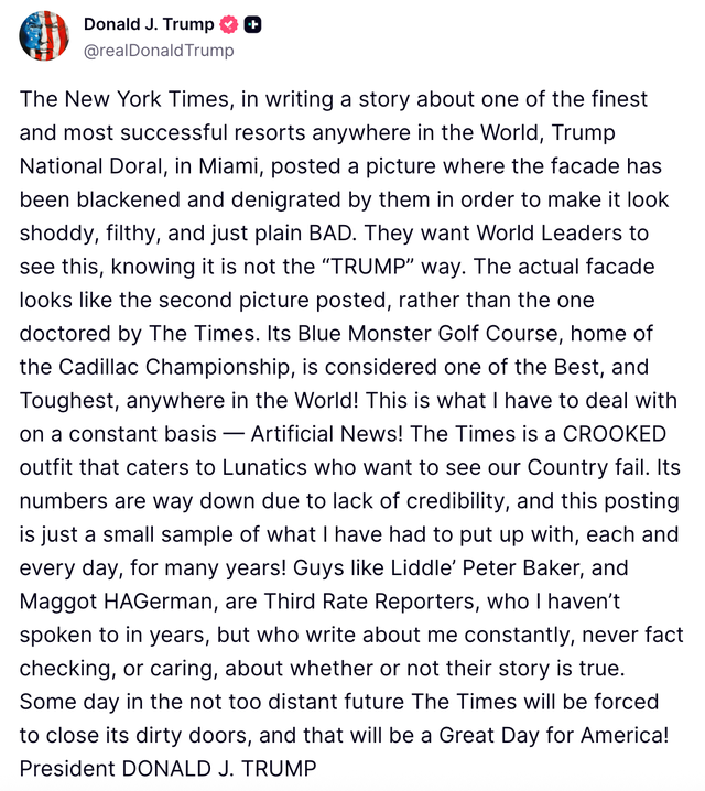 Trump claimed the newspaper published a photo of his Doral golf club 'where the facade has been blackened and denigrated by them in order to make it look shoddy, filthy, and just plain BAD'
