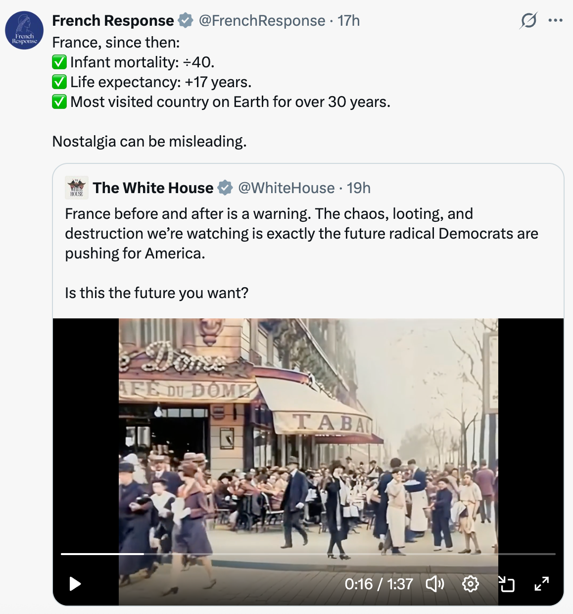 The White House shared rosy footage of old cars and the Cafe du Dome, which opened in Paris in 1898, contrasted with footage of the recent unrest