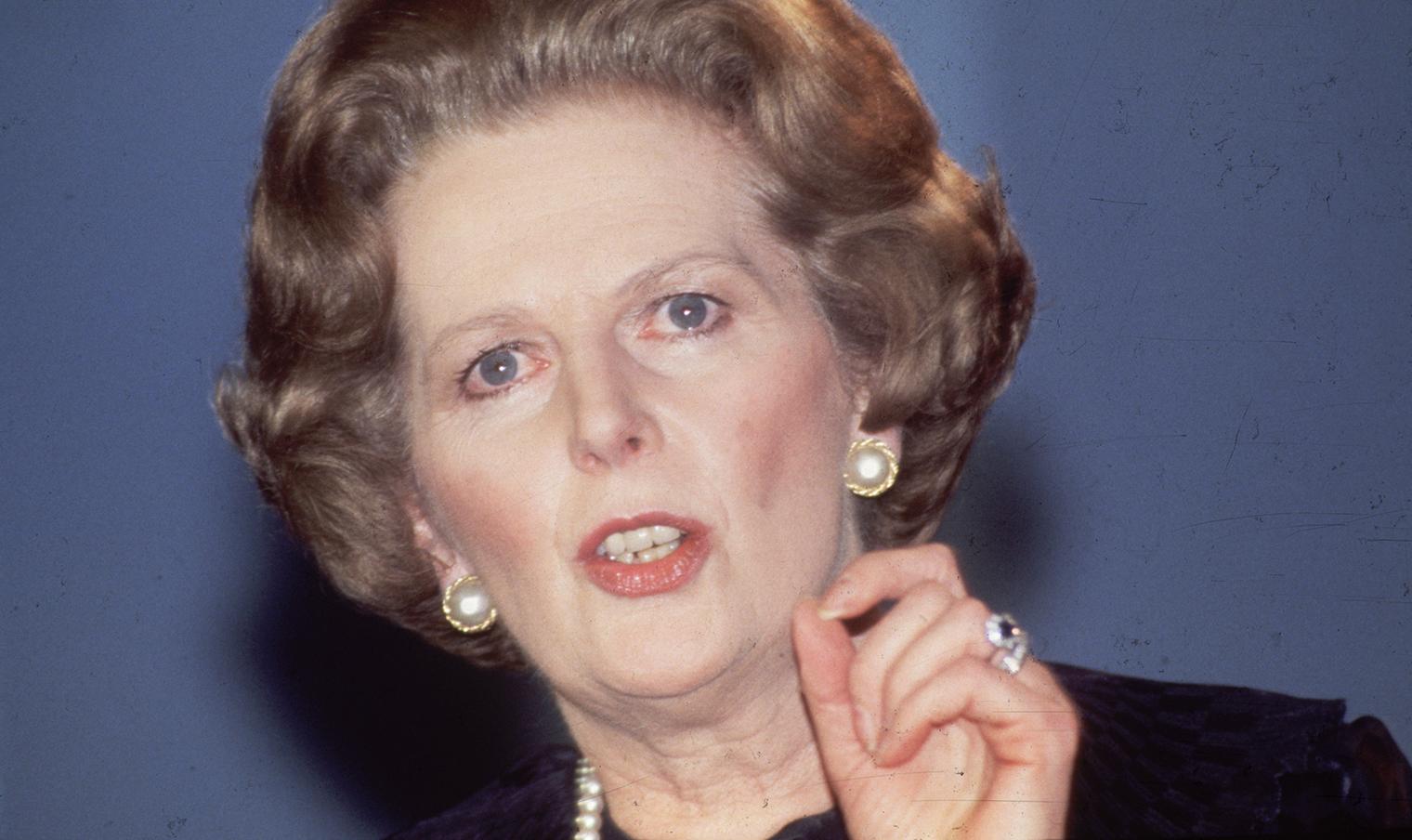 Margaret Thatcher when she was still alive and in power