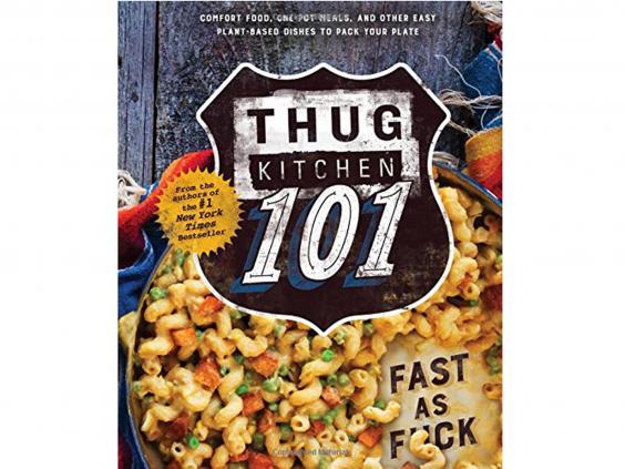 Thug Kitchen 101: Fast as F*ck by Thug Kitchen: £20.82, Rodale 