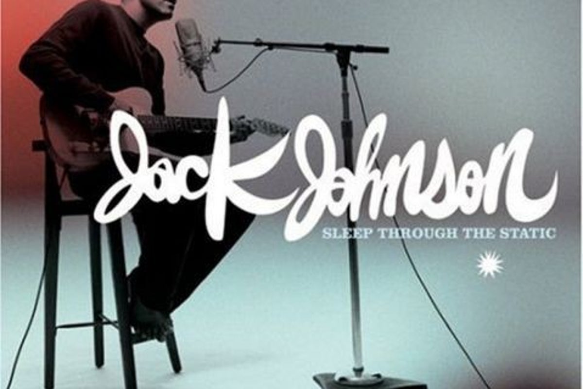Album: Jack Johnson, Sleep Through the Static, (Brushfire) | The