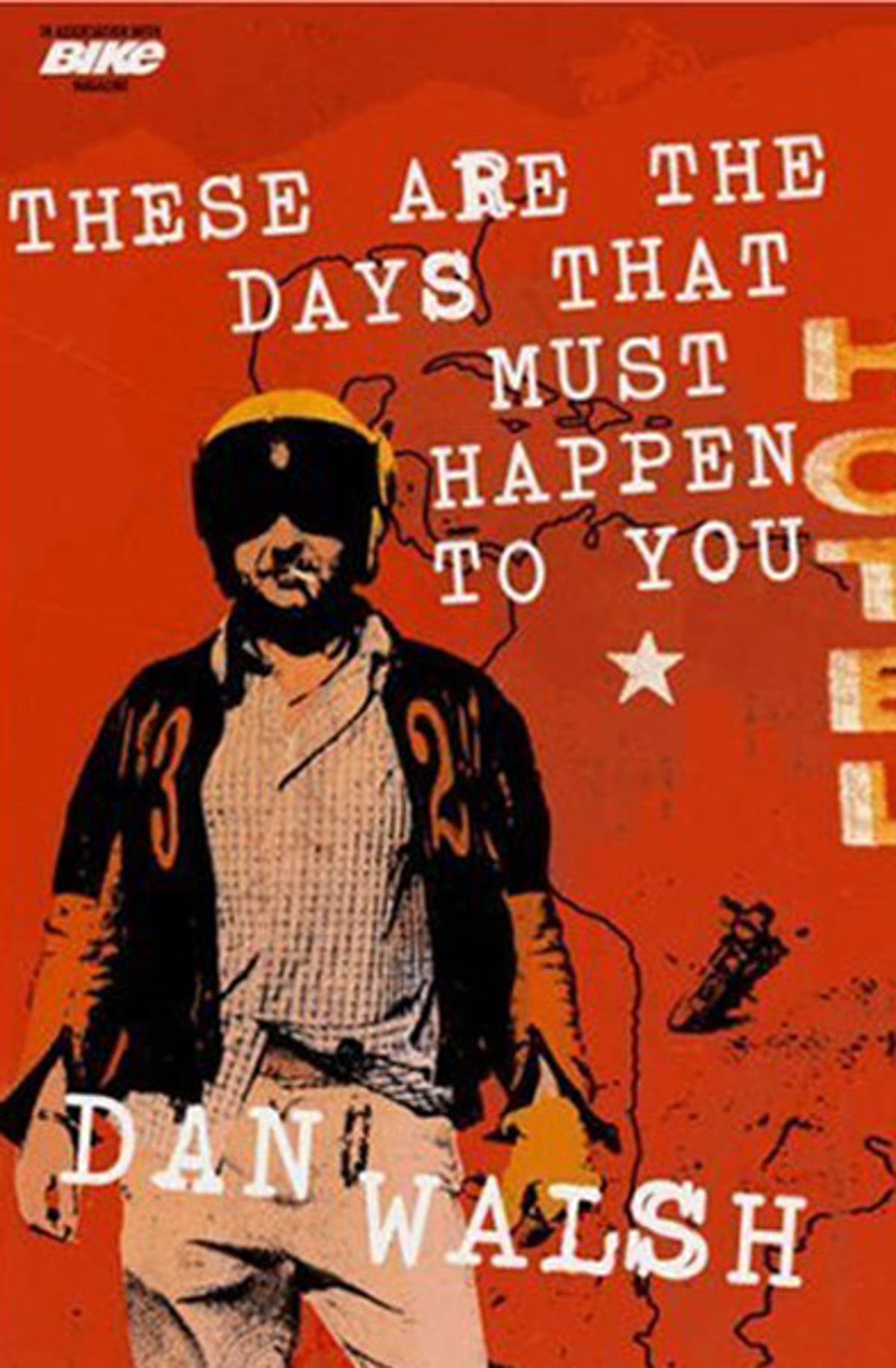 These Are The Days That Must Happen To You, By Dan Walsh The