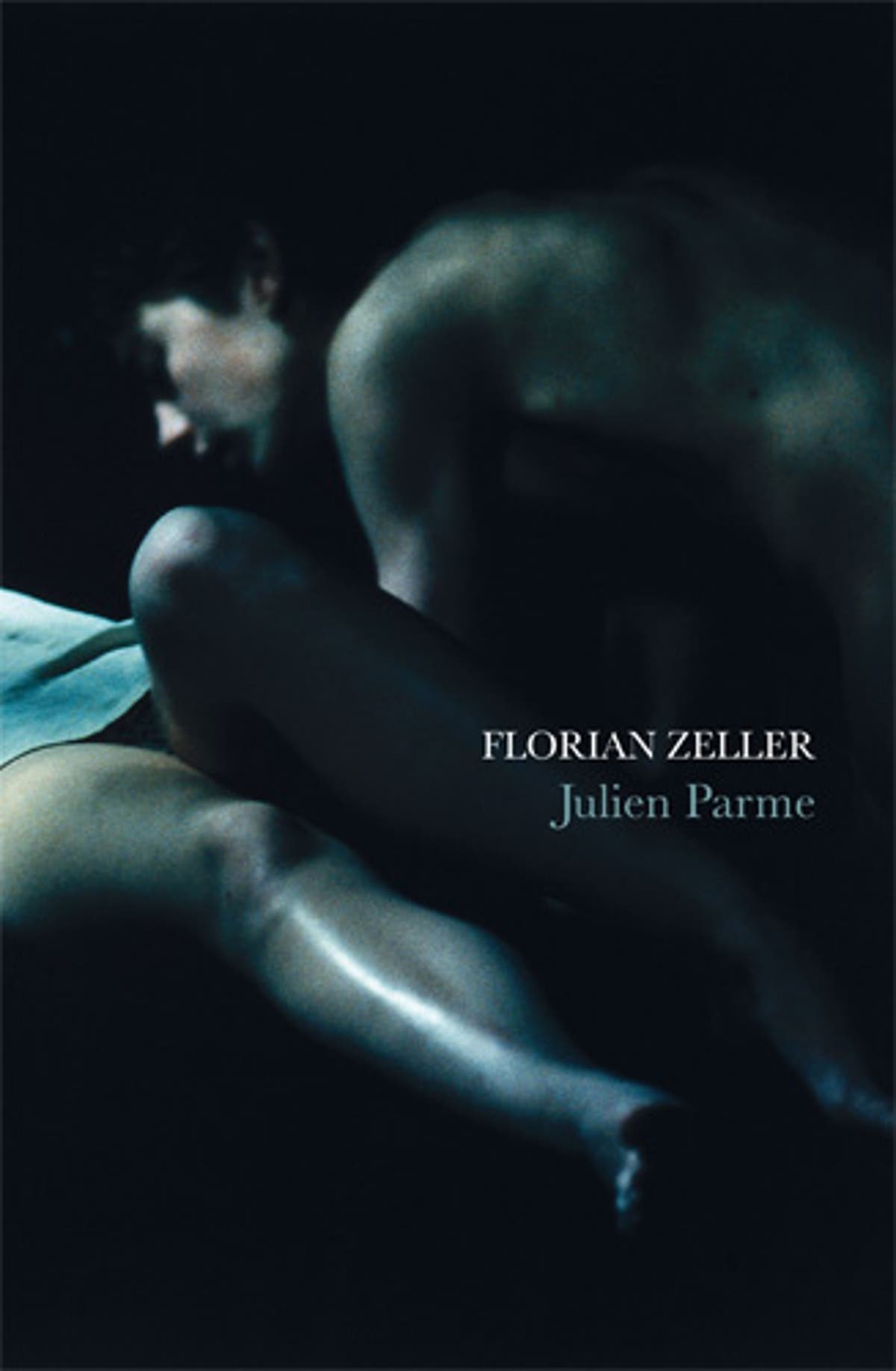 Julien Parme, By Florian Zeller, trans by Christopher Moncrieff | The  Independent | The Independent