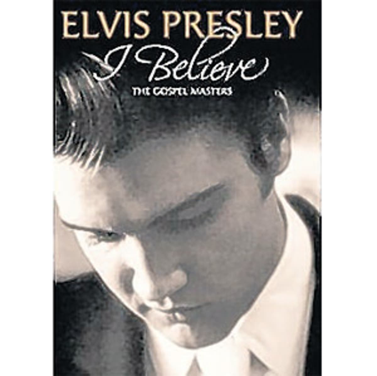 Album: Elvis Presley, I Believe: the Gospel Masters (Sony) | The ...