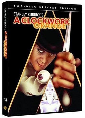 A Clockwork Orange: well, it was shocking once