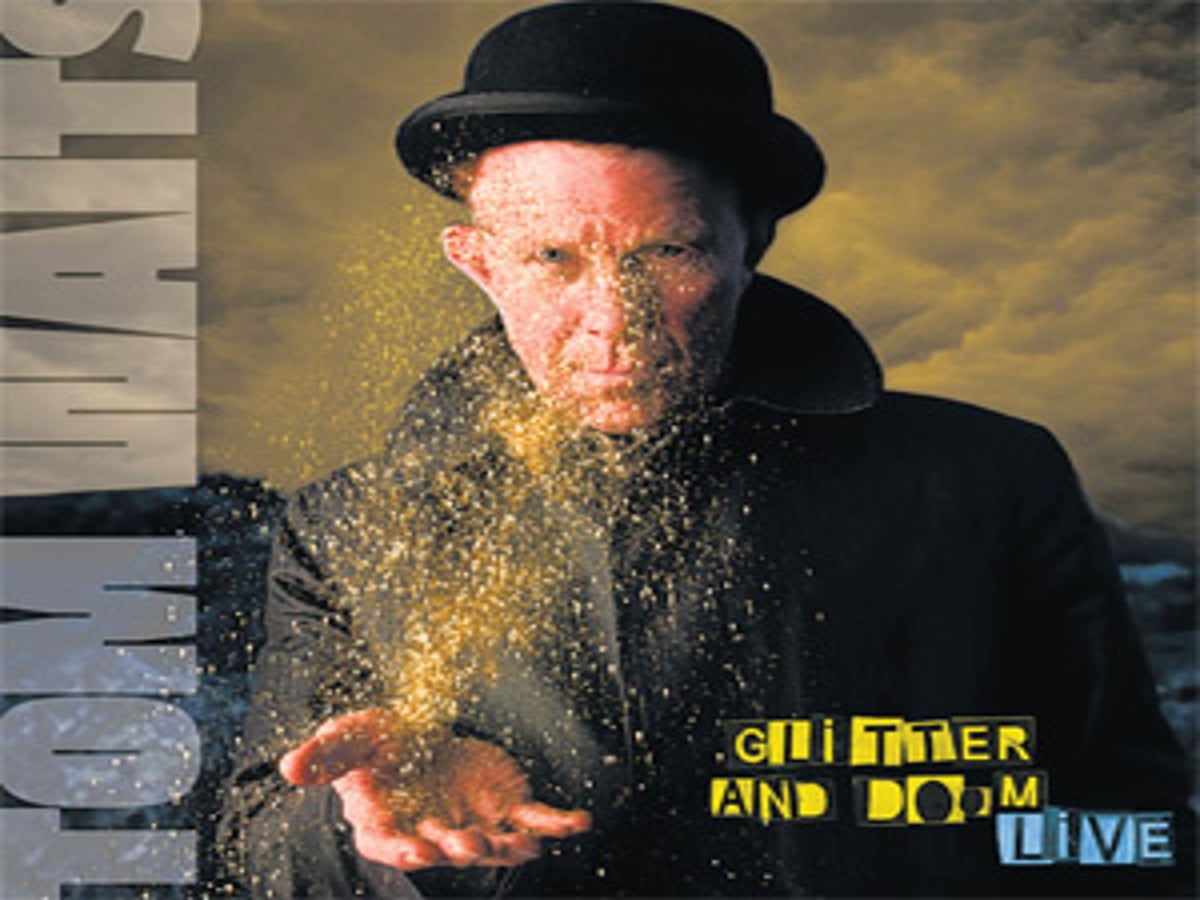 Album: Tom Waits, Glitter & Doom Live, (Anti-) | The Independent