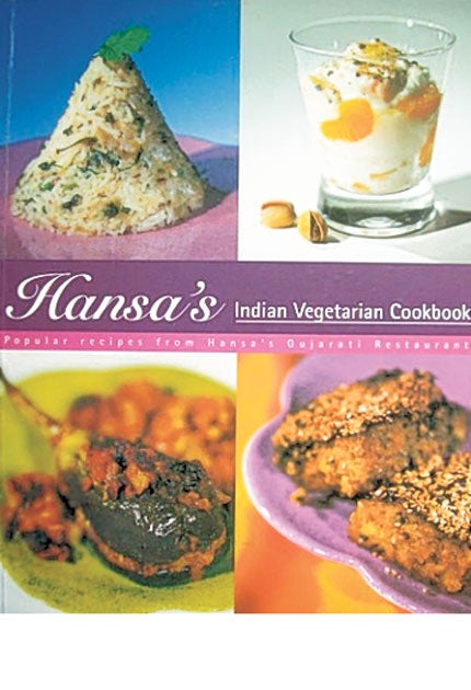 (1). Hansa's Indian Vegetarian Cookbook by Hansa Dhabi<br/>
Dhabi's Leeds restaurant is a top choice for northern veggies, and this book contains some of her very best Gujarati recipes.<br/>
£11.99, waterstones.com