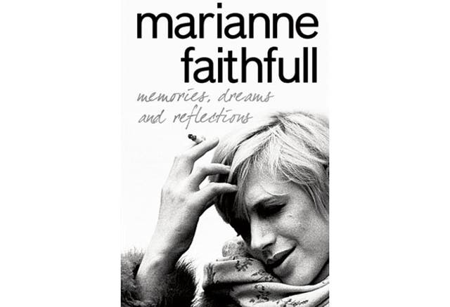 MEMORIES, DREAMS AND REFLECTIONS BY MARIANNE FAITHFULL:<br/> Conversational, witty and revealing, Faithfull's tale of her life with Burroughs, Ginsberg and bohémienne Henrietta Moraes never fails to captivate. <br/>£17.99, harpercollins.co.uk