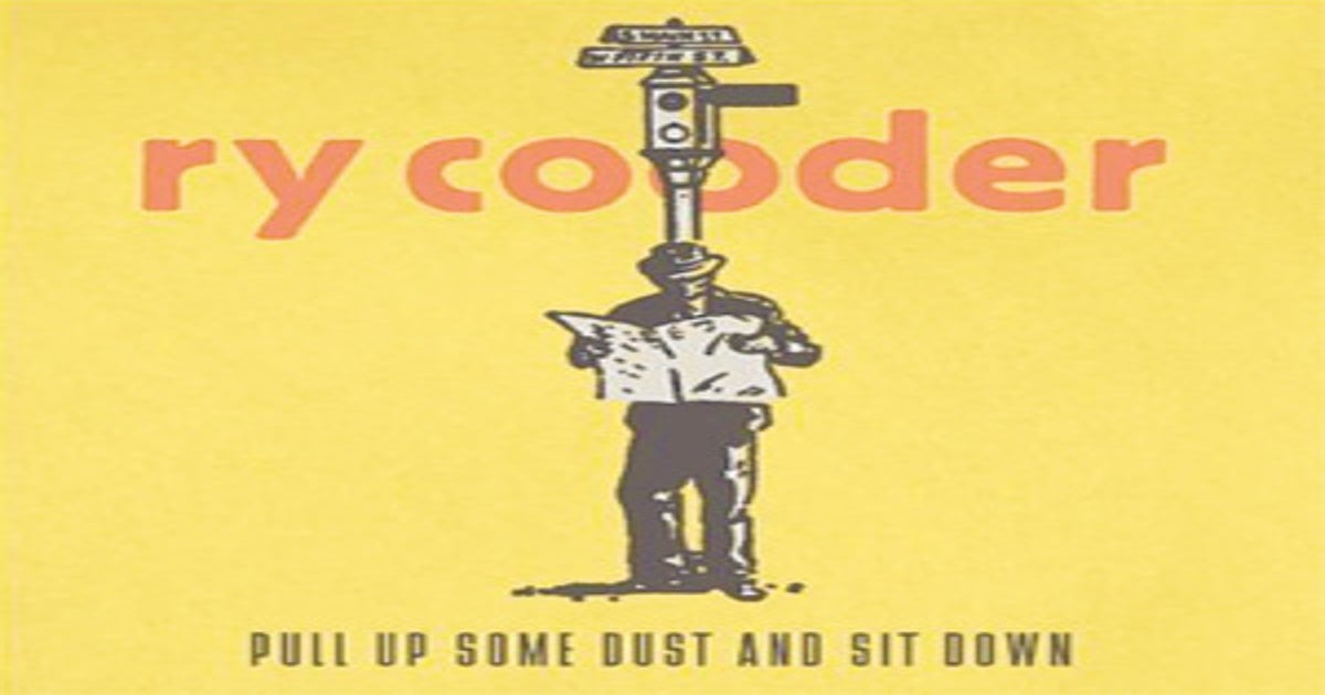 Ry Cooder - Pull Up Some Dust And Sit Down - Amazon.com Music