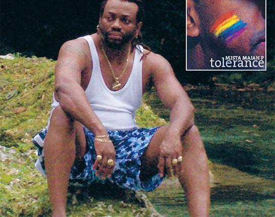 The reggae singer Mista Majah P;s album Tolerance seeks to challenge homophobia in general, and particularly the 'murder music' of the Jamaican dancehalls
