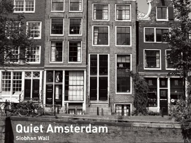 Quiet Amsterdam is a new guide by Siobhan Wall that divulges the Dutch capital's secret corners, from bookshops to parks and spas