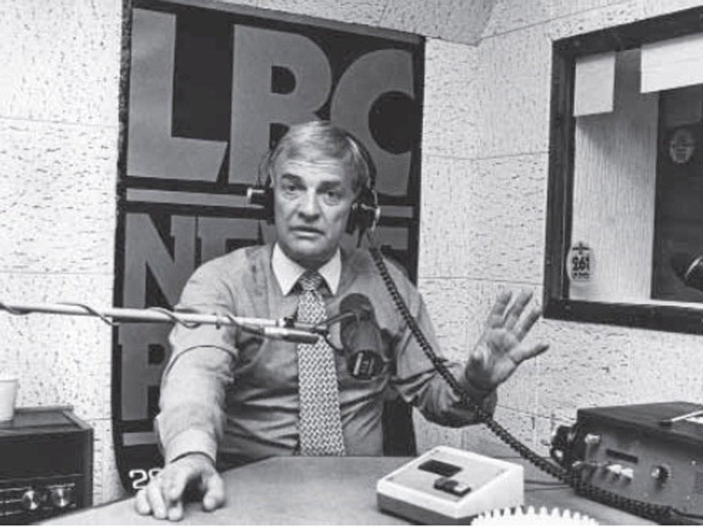 The king of radio news: with LBC he led what was effectively a revolution against the broadcasting establishment