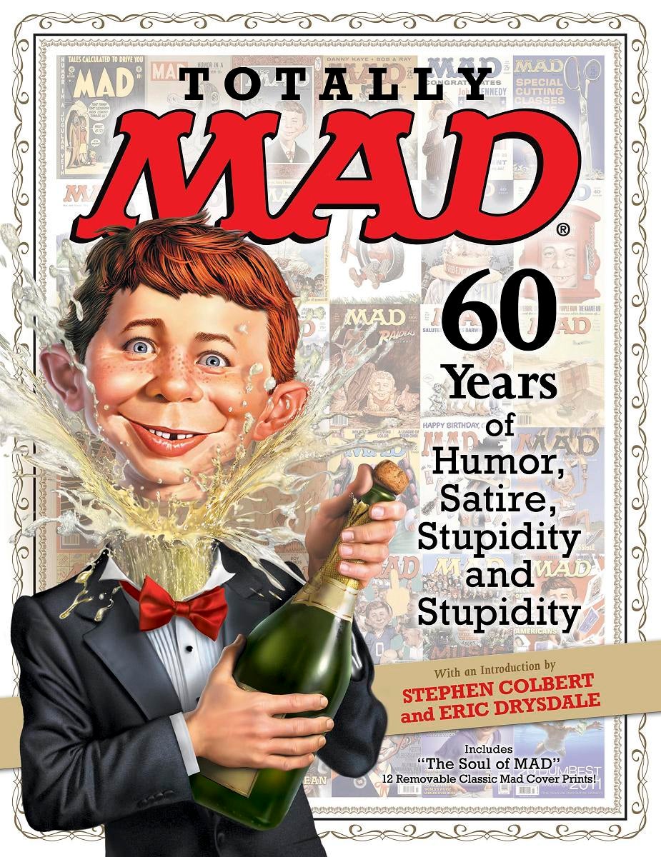 MAGAZINE MAD: "Totally MAD: 60 Years of Humor, Satire, Stupidity and Stupidity" is designed to be nostalgic for former readers while encouraging a new generation of readers.