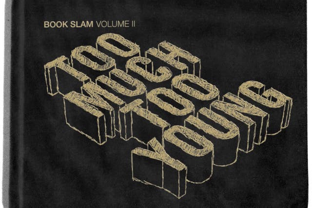 Book Slam Volume II Too Much Too Young