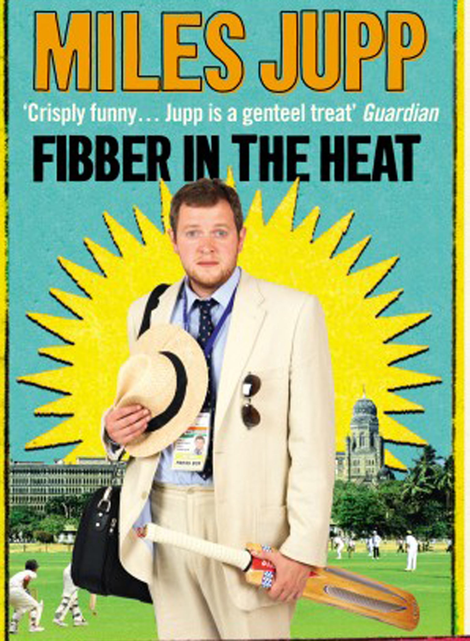 Fibber in the Heat, by Miles Jupp