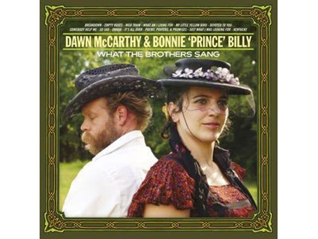 Dawn McCarthy & Bonnie 'Prince' Billy, What the Brothers Sang (Domino)