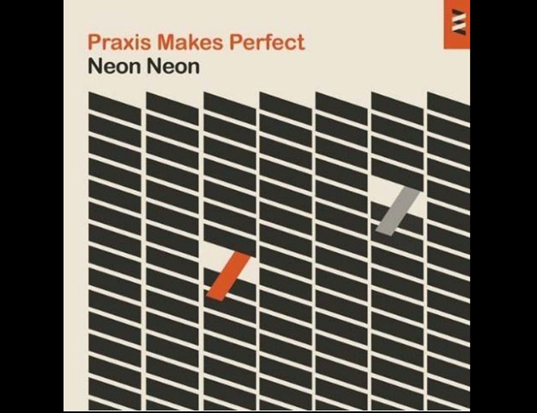 Neon Neon, Praxis Makes Perfect (Lex)