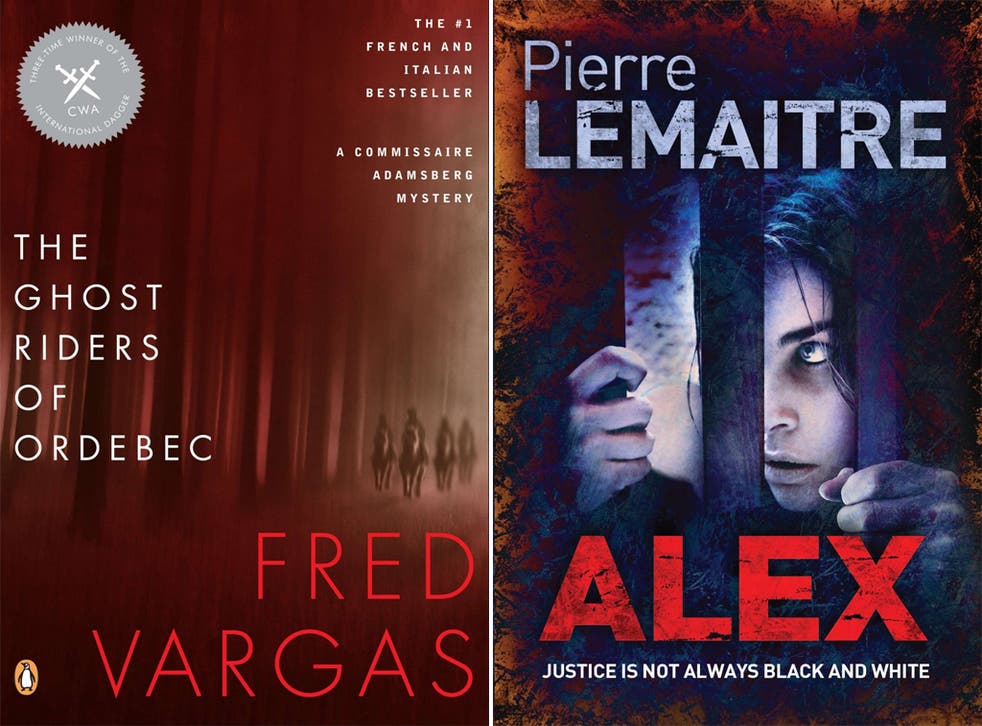 'The Ghost Riders of Ordebec' by Fred Vargas; 'Alex' by Pierre Lemaitre