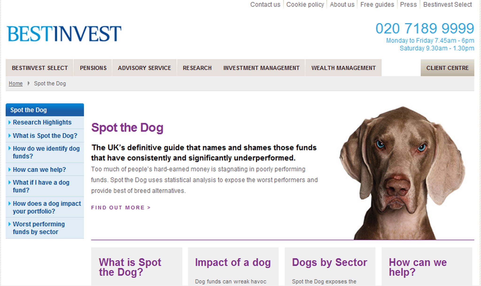 You can get a free copy of the latest Spot the Dog report from www.bestinvest.co.uk/dogs