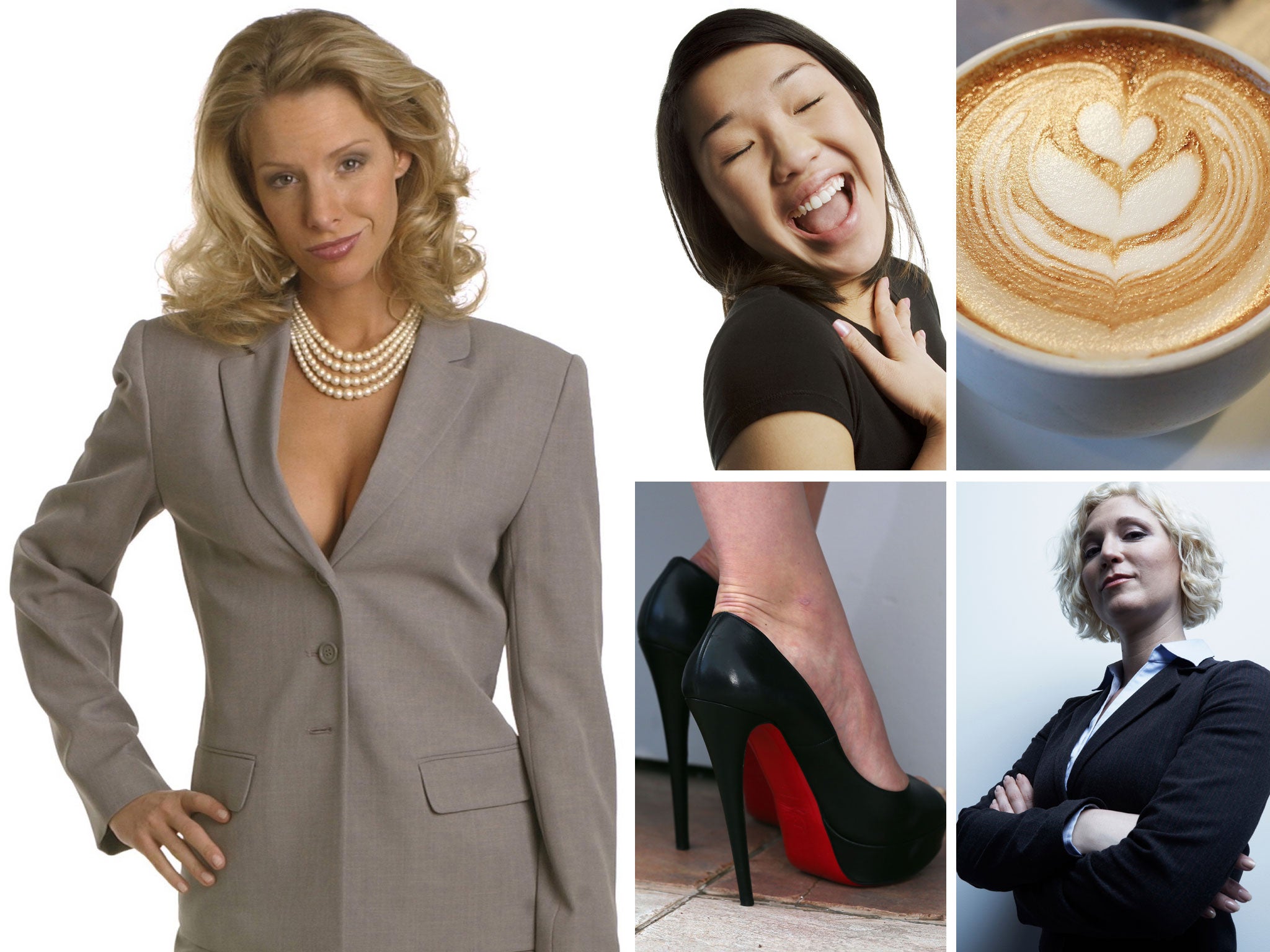 What not to do: show cleavage; giggle; drink coffee; cross your arms; wear high heels