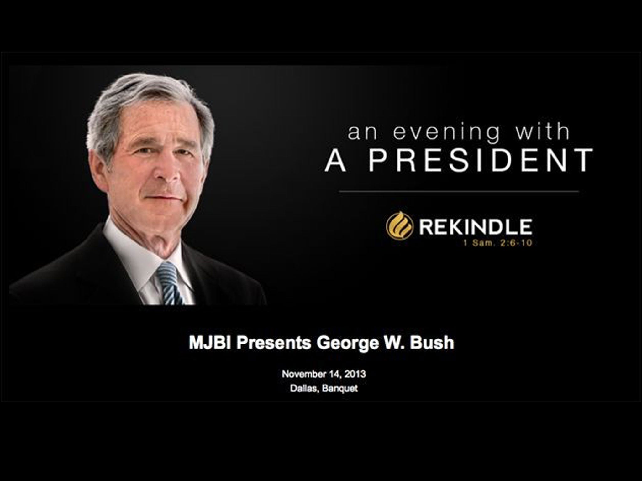 Tickets for the Bush address are available for up to $100,000