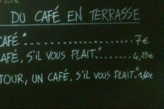 A cafe in France has started charging extra to customers who forget their manners