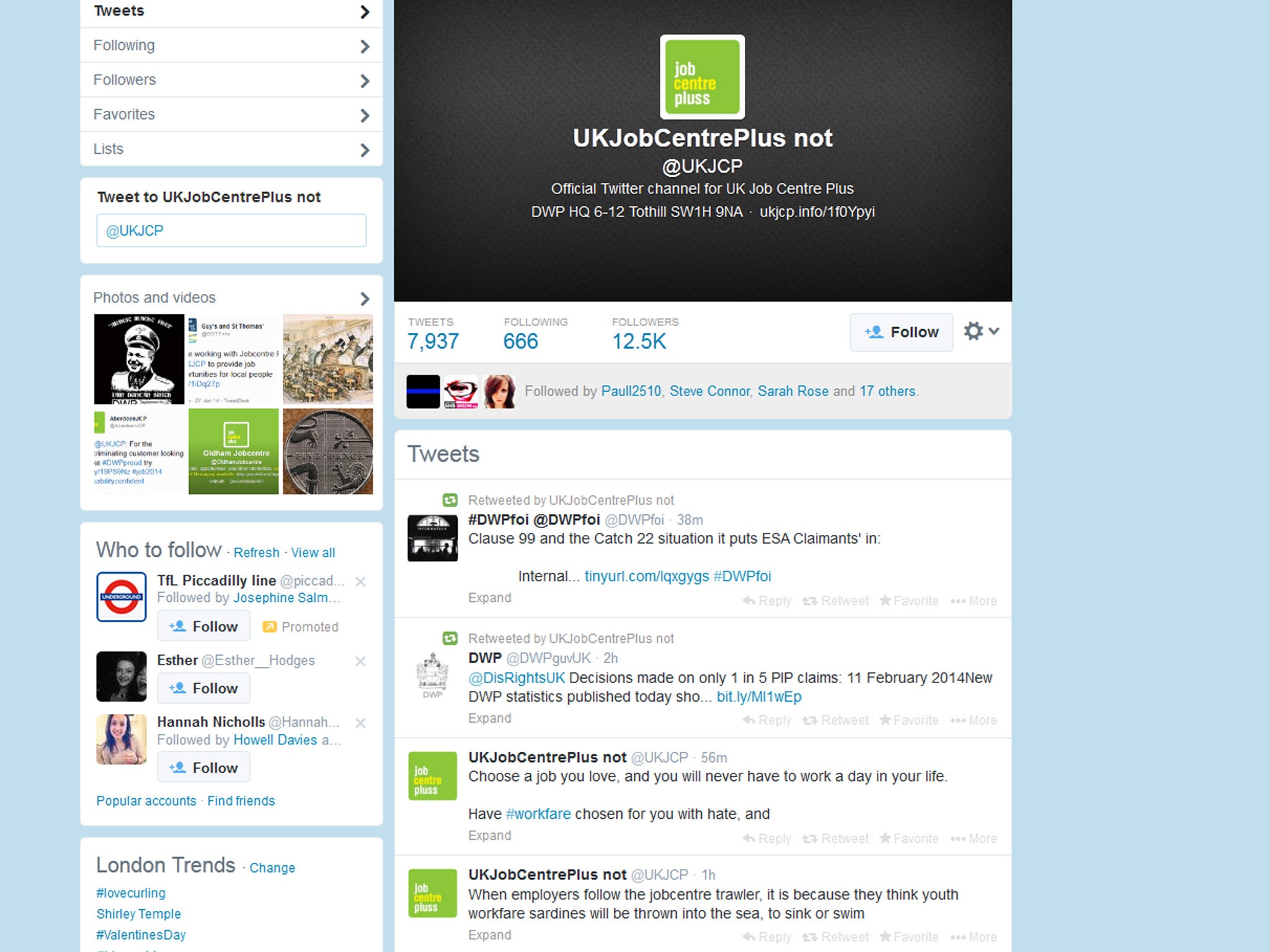 The 'UKJobCentrePlus not' twitter page has been reactivated