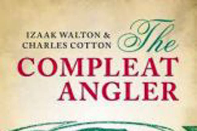 The Compleat Angler by Izaak Walton and Charles Cotton