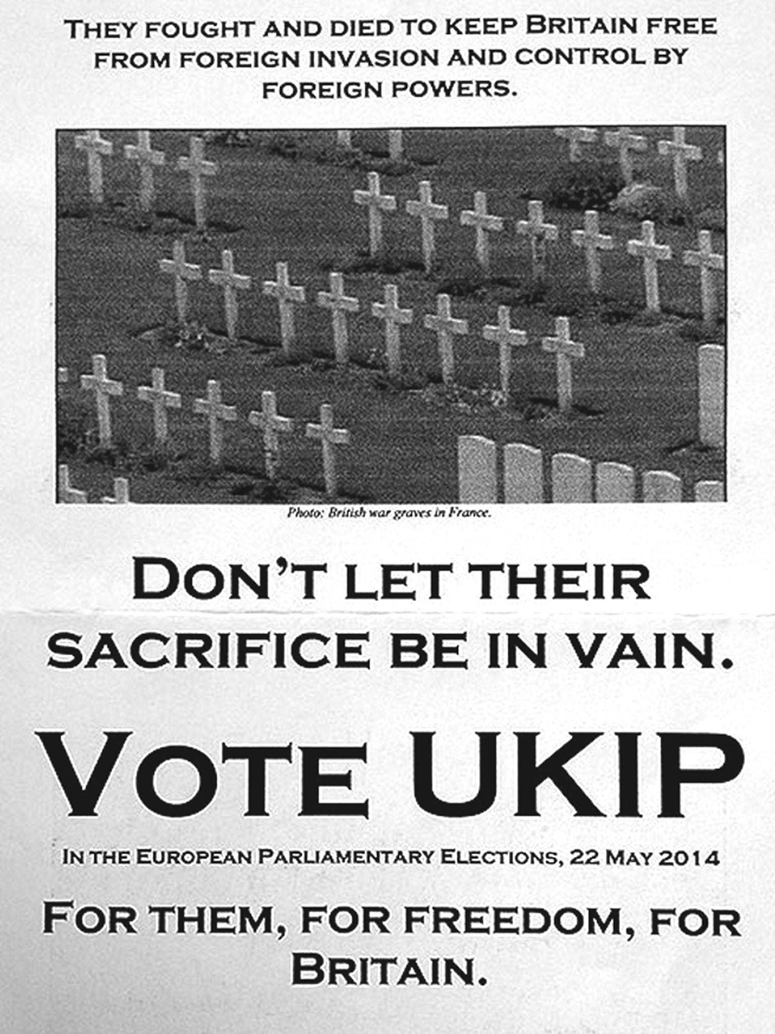 Crossed wired: Ukip’s reference to the sacrifice made by British soldiers in the Great War has backfired