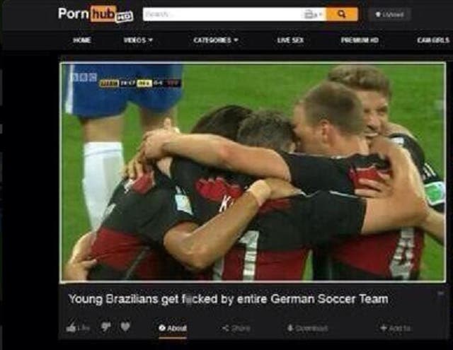 Germany Soccer Girls Porn - PornHub begs users to stop uploading video clips of Brazil getting beaten  7-1 | The Independent | The Independent