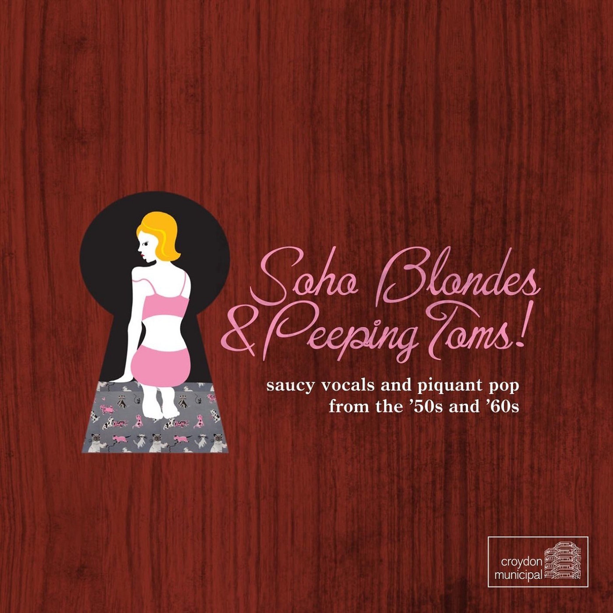 Soho Blondes & Peeping Toms CD