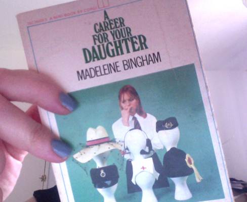 The front cover of Madeline Bingham's A Career for Your Daughter
