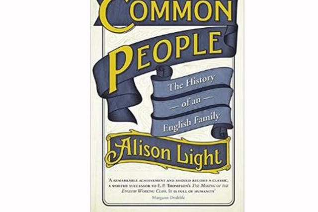 Alison Light's 'Common People: The History of an English Family'