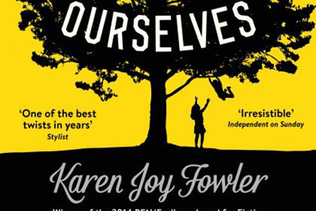 We Are All Completely Beside Ourselves by Karen Joy Fowler 
