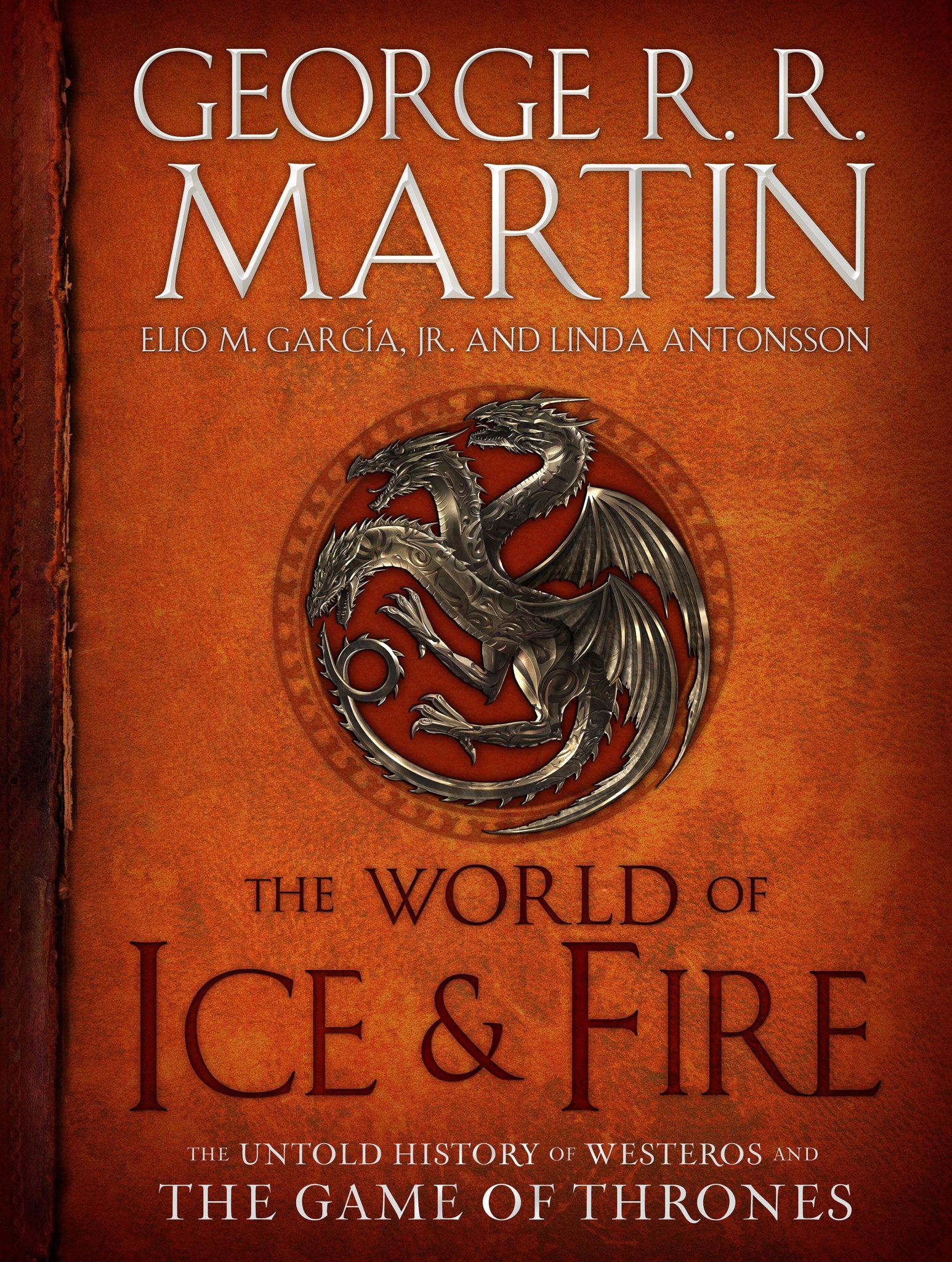 George RR Martin's The World of Ice & Fire