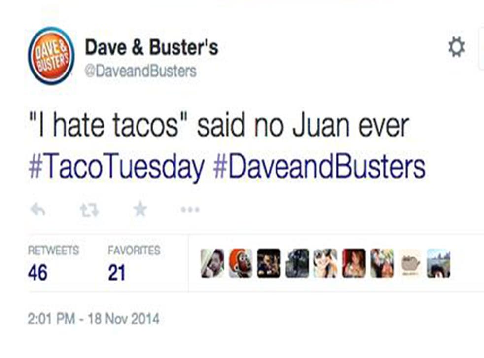 Dave Buster S Apologises For Racist Taco Tuesday Tweet The Independent The Independent