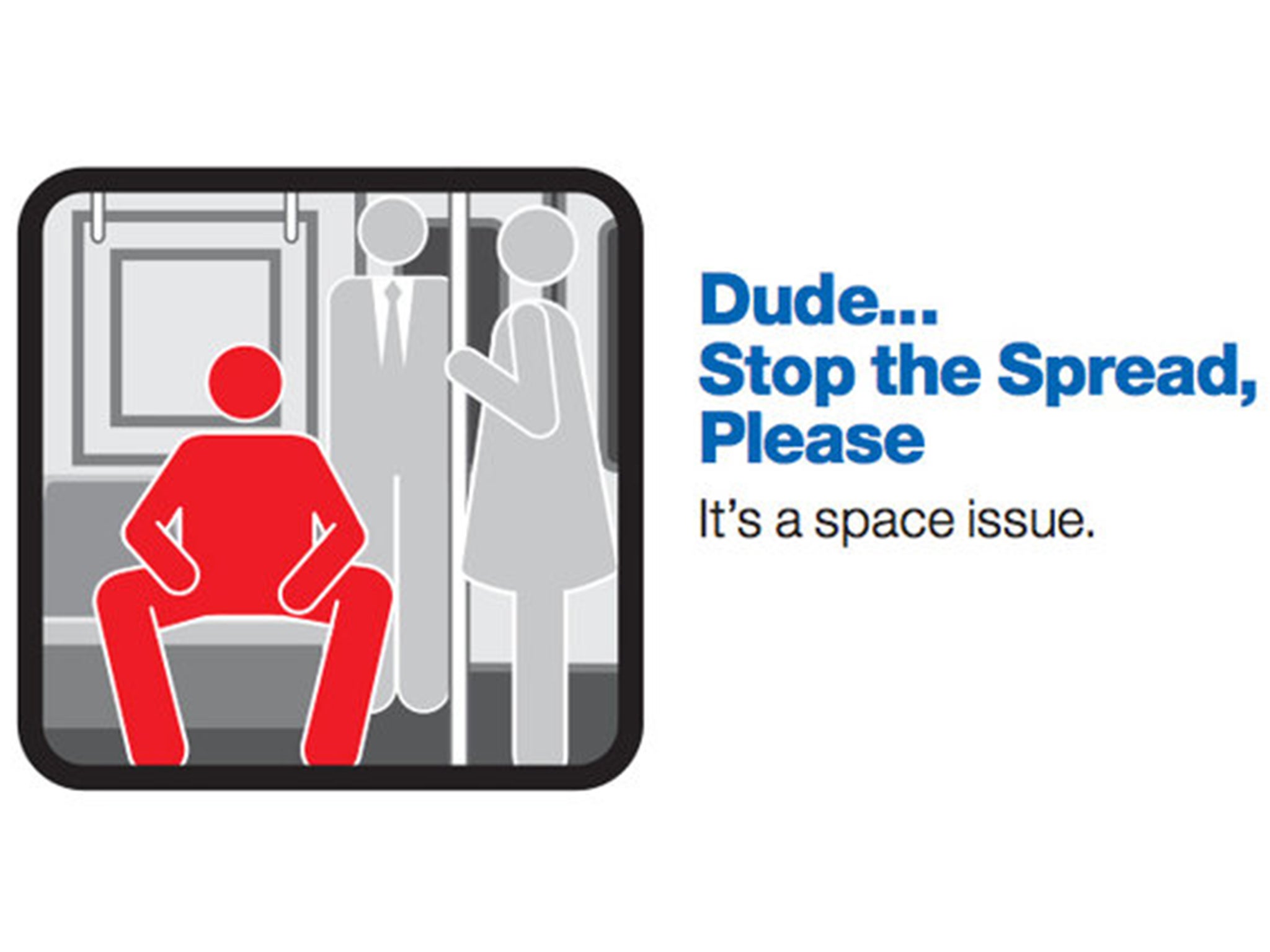 One of the posters used in the Manhattan Transport Authority's anti-manspreading campaign