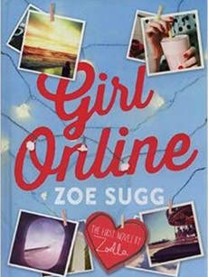 Girl Online by Zoe Sugg (aka Zoella) - book review: A cautionary tale