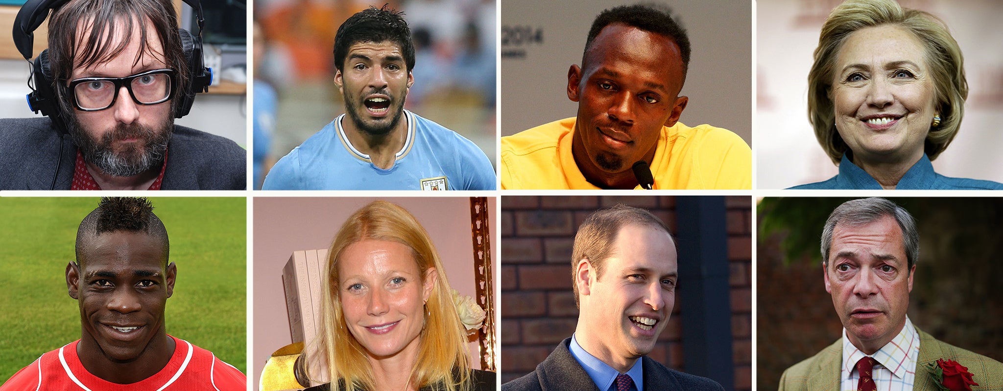 Clockwise from top left: Jarvis Cocker, Luis Suarez, Usain Bolt, Hilary Clinton, Nigel Farage, Prince William, Gwyneth Paltrow, Mario Balotelli