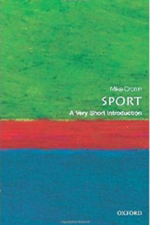 Sport: A Very Short Introduction by Mike Cronin