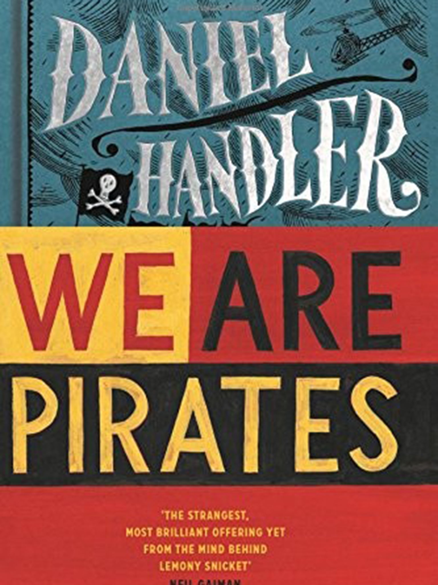 We are Pirates by Daniel Handler