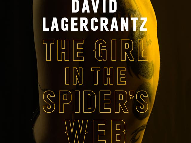 The Girl In The Spider's Web will continue Larsson's story of Lisbeth Salander and Mikael Blomqvist 