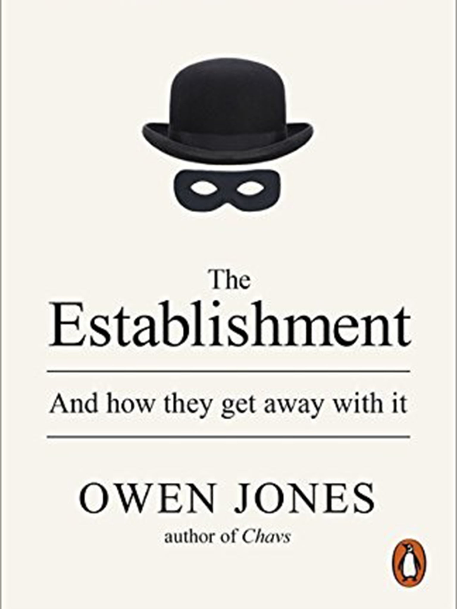 Owen Jones’s The Establishment: And How They Get Away With It