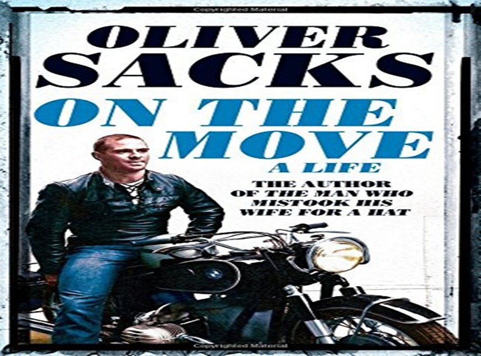 On the Move by Oliver Sacks - book review: The people's neurologist ...