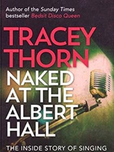 Naked at the Albert Hall, by Tracey Thorn, review