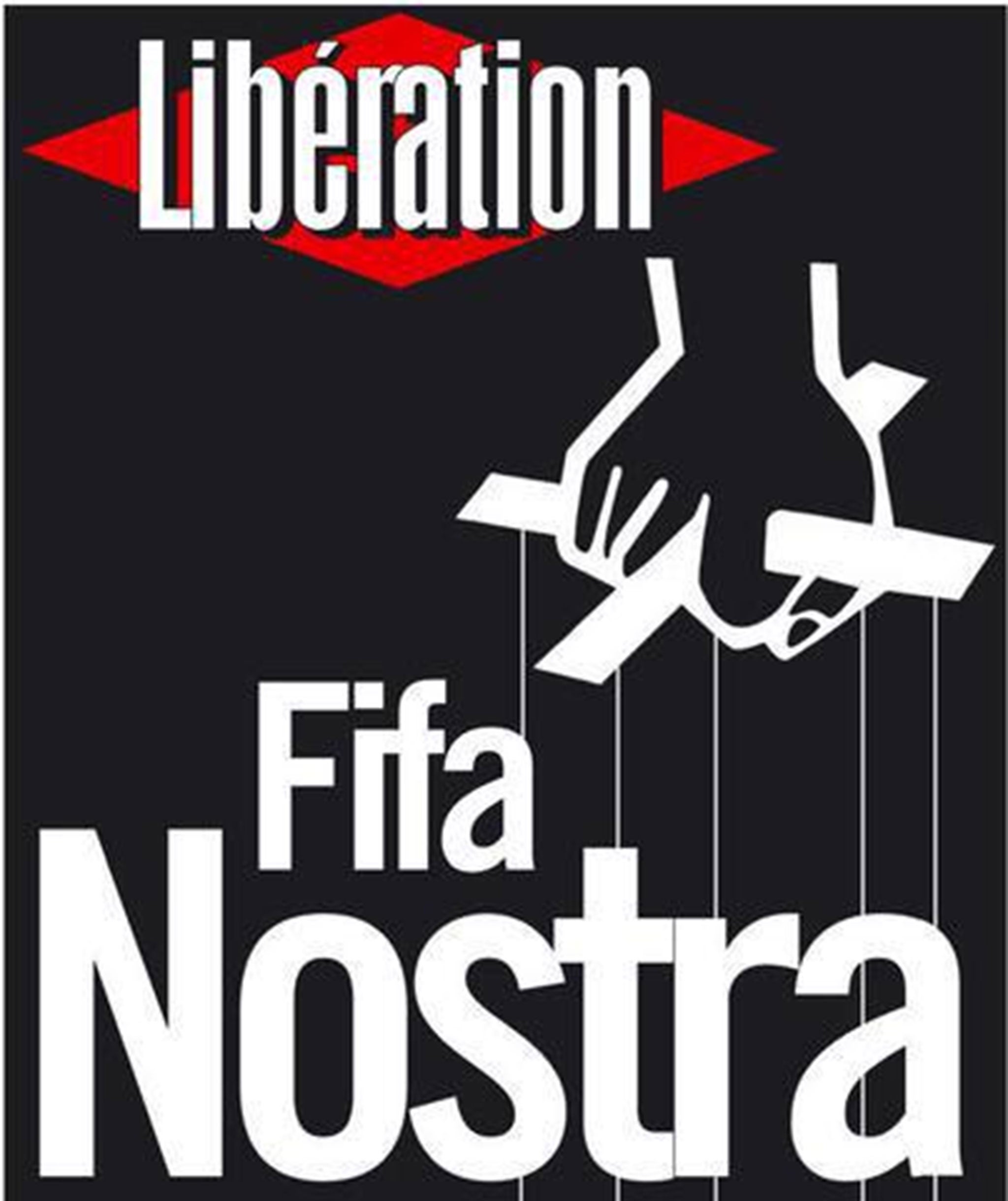 Front page of French daily Liberation, reacting to the Fifa arrests scandal